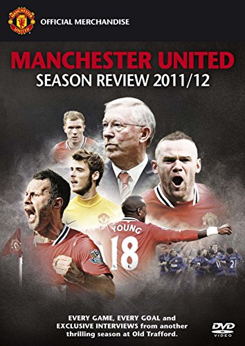 Manchester United: End Of Season Review 2011/2012 [DVD]