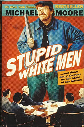 Stupid White Men