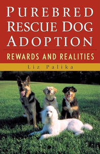 Purebred Rescue Dog Adoption 