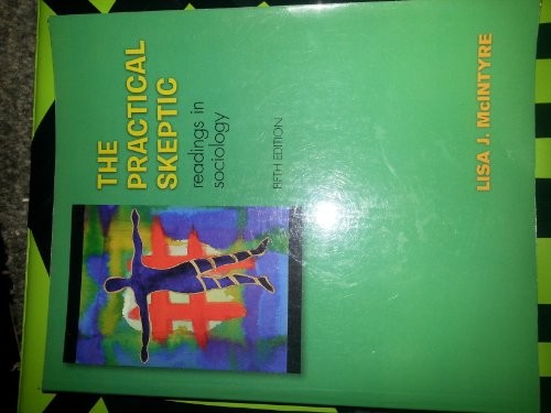 The Practical Skeptic: Readings in Sociology