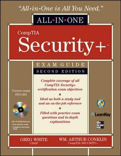CompTIA Security+ All-in-One Exam Guide, Second Edition (Exam SY0-201)