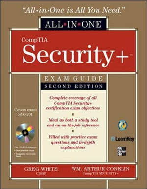 CompTIA Security+ All-in-One Exam Guide, Second Edition (Exam SY0-201)