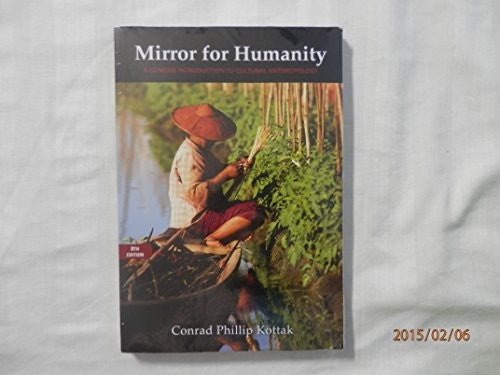 Mirror for Humanity: A Concise Introduction to Cultural Anthropology