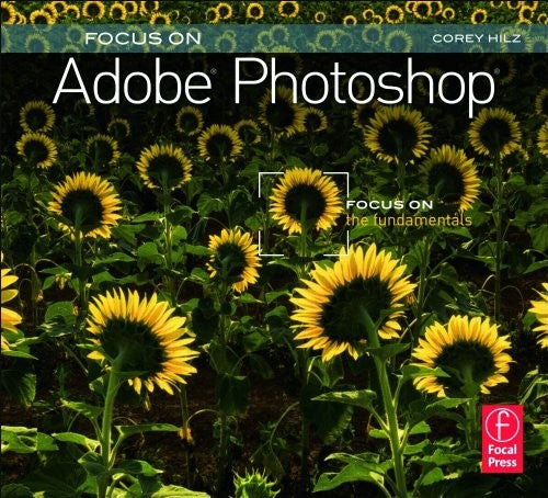 Focus On Adobe Photoshop