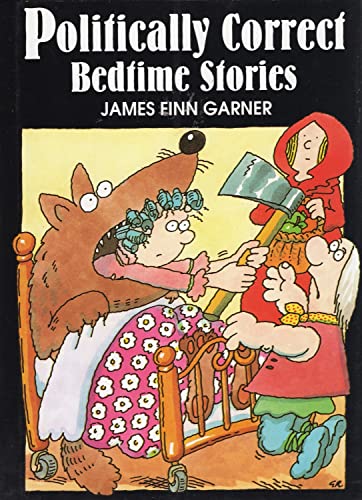 Politically Correct Bedtime Stories