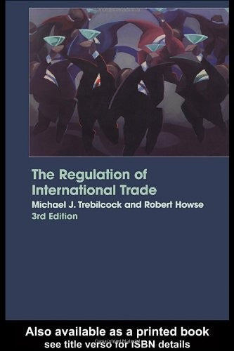The Regulation of International Trade