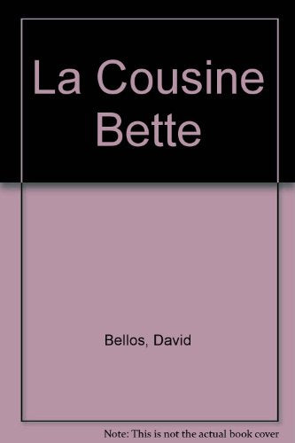 Honore de Balzac: La Cousine Bette