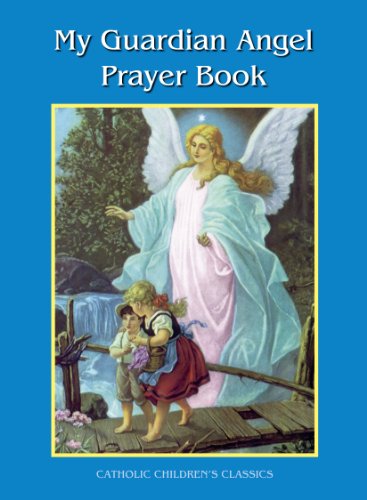 My Guardian Angel Prayer Book