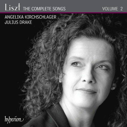 Liszt: The Complete Songs, Vol. 2 - Angelika Kirchschlager