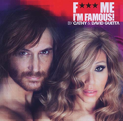 F*** Me, I'm Famous 2012
