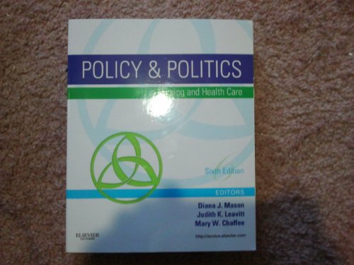 Policy and Politics in Nursing and Health Care