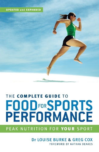 The Complete Guide to Food for Sports Performance