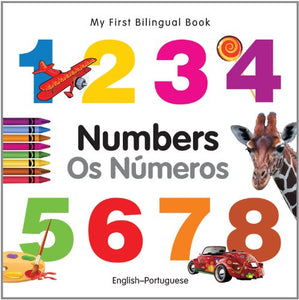My First Bilingual Book - Numbers - English-portuguese 