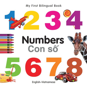 My First Bilingual Book -  Numbers (English-Vietnamese) 