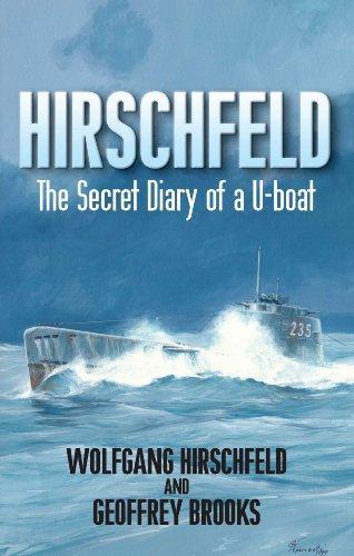 Hirschfeld: the Story of a U-boat Nco, 1940-1946