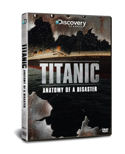 Titanic: Anatomy Of A Disaster [DVD]
