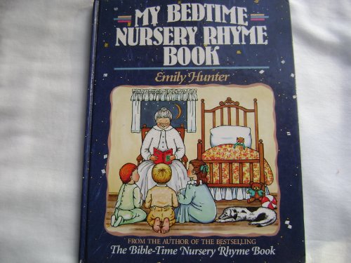 My Bedtime Nursery Rhyme Bk Hunter Emily