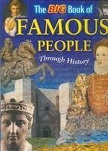 Big Book of Famous People Through History