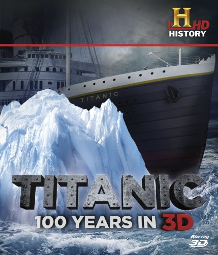 Titanic: 100 Years in 3D (Blu-ray 3D)