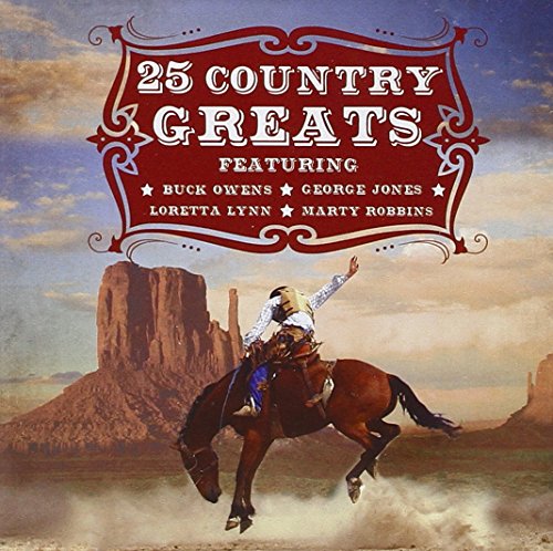 25 Country Greats - Original Artists - Original Recordings - Best Of Country