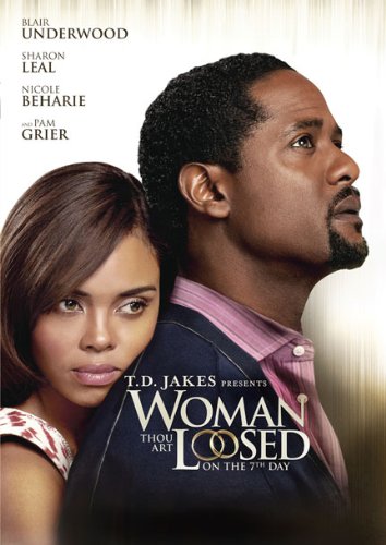 Woman Thou Art Loosed: On the 7th Day