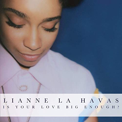 Is Your Love Big Enough? [Deluxe Edition]