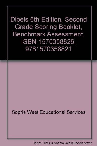 Dibels 6th Edition, Second Grade Scoring Booklet, Benchmark Assessment, ISBN 1570358826, 9781570358821