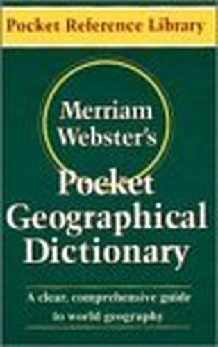 Merriam-Webster's Pocket Geographical Dictionary
