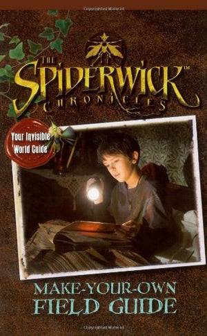 Spiderwick Chronicles Make-Your-Own Field Guide