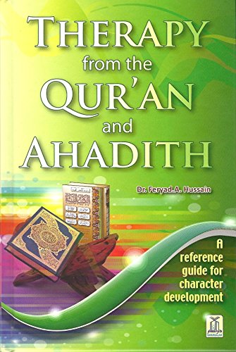 Therapy From the Quran and Ahadith (A Refrence Guide for Character Devlopment)