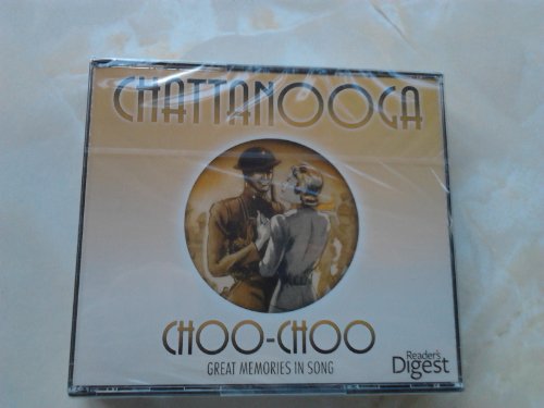 Chattanooga Choo-Choo Great Memories in Song Readers Digest