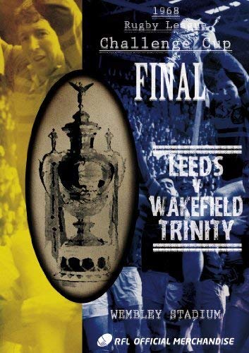 1968 Challenge Cup Final - Leeds 11 Wakefield Trinity 10 [DVD]