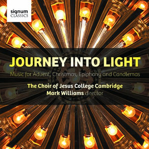 Journey Into Light: Music for Advent Christmas