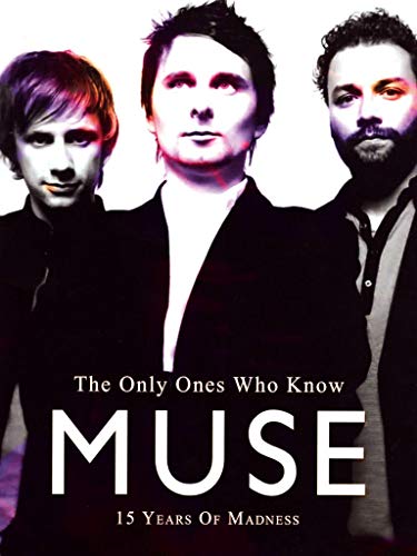 Muse: The Only Ones Who Know