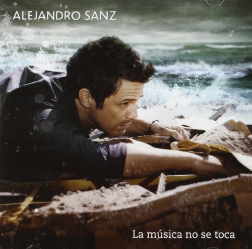 Sanz, Alejandro - Musica No Se Toca
