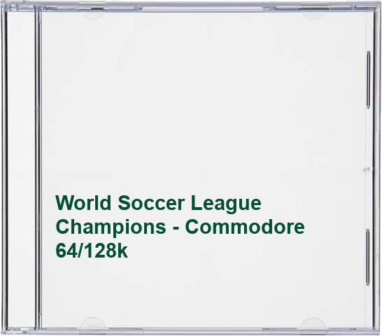 World Soccer League Champions - Commodore 64/128k