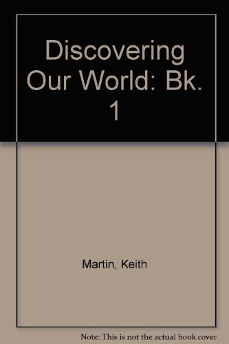 Discovering Our World