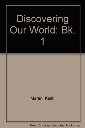 Discovering Our World
