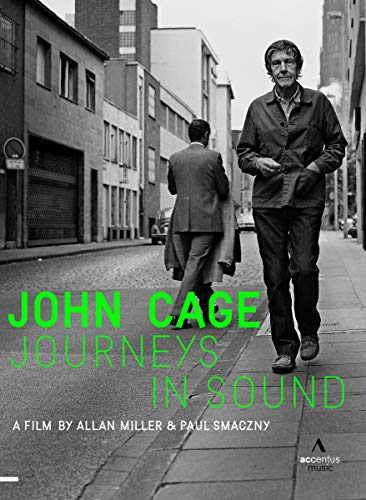 John Cage Journeys in Sound