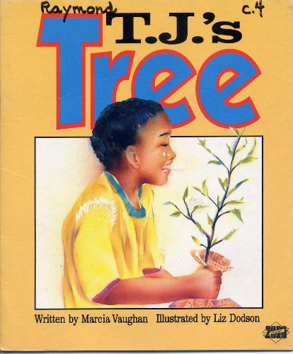 T.j.'s Tree ( Literacy 2000 From Rigby Reading Book) (Literacy 2000)