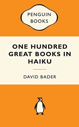 One Hundred Great Books in Haiku