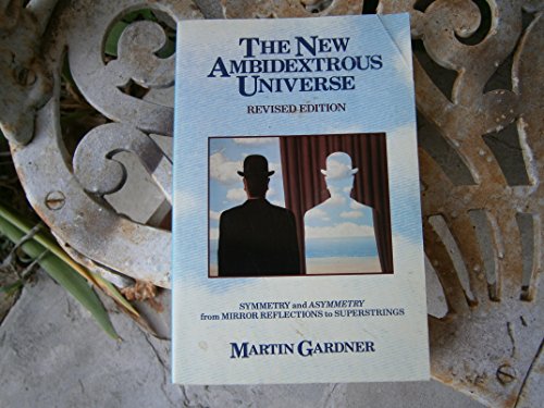 The New Ambidextrous Universe