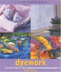 Inspirations: Dyework 