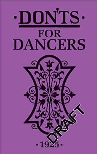 Don'ts for Dancers