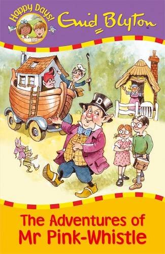 The Adventures of Mr Pink-Whistle