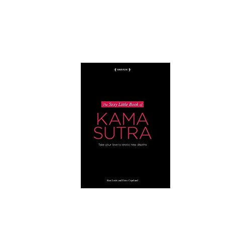 The Sexy Little Book Of Kama Sutra