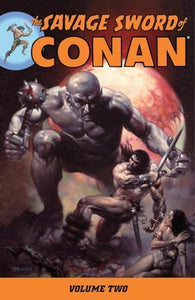 Savage Sword Of Conan Volume 2 