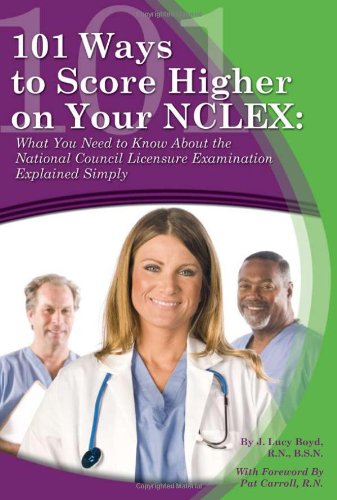 101 Ways to Score Higher in Your NCLEX