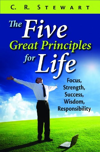 Five Great Principles for Life