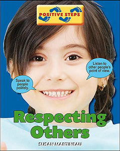 Positive Steps: Respecting Others 